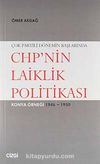 Çok Partili Dönemin Başlarında CHP'nin Laiklik Politikası & Konya Örneği 1946-1950