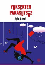 Yüksekten ve Paraşütsüz