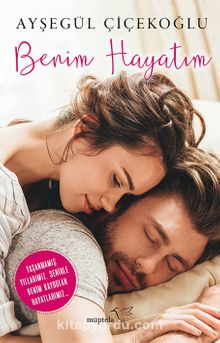 Benim Hayatım - Ayşegül Çiçekoğlu