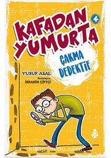 Kafadan Yumurta 4: Çakma Dedektif - Yusuf Asal