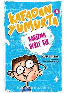Kafadan Yumurta 5: Karizma Yerle Bir - Yusuf Asal