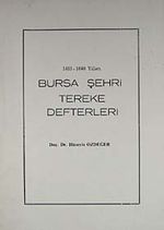 1463-1640 Yılları Bursa Şehri Tereke Defterleri / 36-D-10