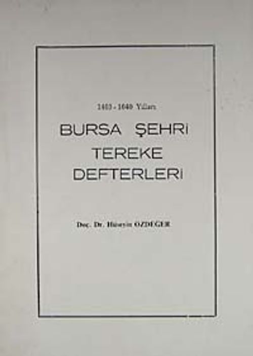 1463-1640 Yılları Bursa Şehri Tereke Defterleri / 36-D-10