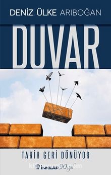 Duvar - Prof. Dr. Deniz Ülke Arıboğan