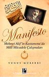 Manifesto & Mehmet Akif'in Kastamonu'da Milli Mücadele Çalışmaları