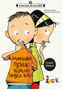 Merhaba! Teşekkürler! Hoşça Kal! / Afacanlar Kulübü 4