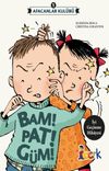 Bam! Pat! G&uuml;m! / Afacanlar Kul&uuml;b&uuml; 1