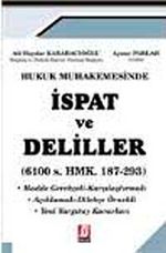 Hukuk Muhakemesinde İspat ve Deliller
