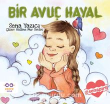 Bir Avuç Hayal - Sena Yazıcı