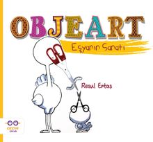 Objeart - Eşyanın Sanatı
