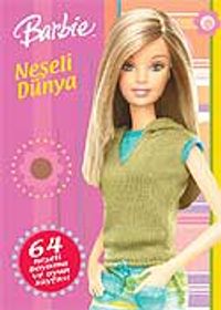 Barbie Neşeli Dünya (Boyama ve Oyun Kitabı)