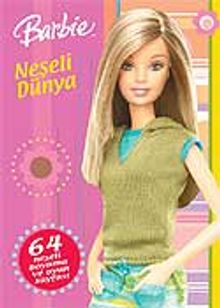 Barbie Neşeli Dünya (Boyama ve Oyun Kitabı)
