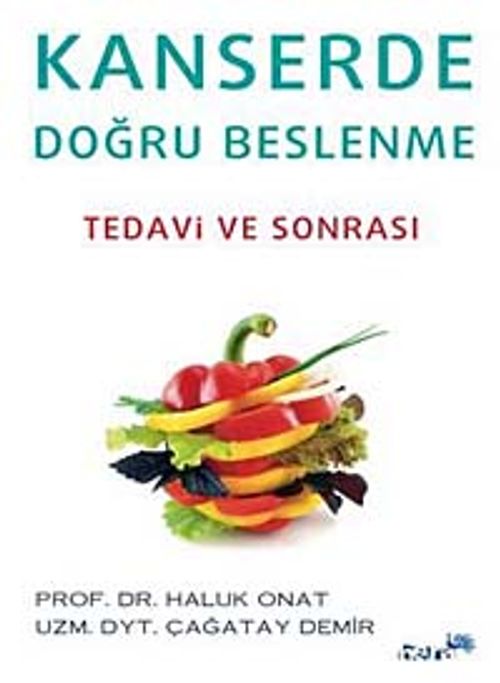 Kanserde Doğru Beslenme & Tedavi ve Sonrası