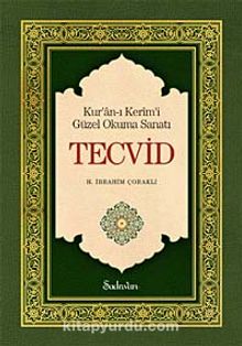 Tecvid & Kur'an-ı Kerim'i Güzel Okuma Sanatı