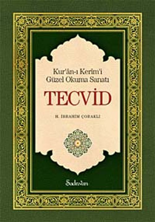 Tecvid & Kur'an-ı Kerim'i Güzel Okuma Sanatı