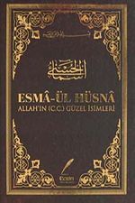 Esma-ül Hüsna & Allah'ın (c.c.) Güzel İsimleri (Ciltli)