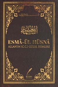 Esma-ül Hüsna & Allah'ın (c.c.) Güzel İsimleri (Ciltli)