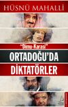 Ortadoğu&rsquo;da Diktat&ouml;rler