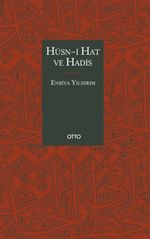 Hüsn-i Hat ve Hadis (Ciltli)