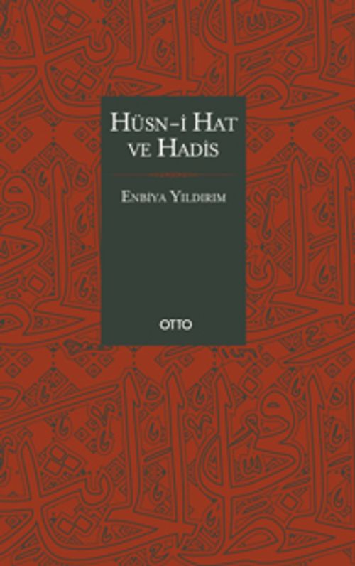 Hüsn-i Hat ve Hadis (Ciltli)