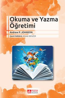 Okuma ve Yazma Öğretimi - Andrew P. Johnson