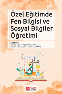 Özel Eğitimde Fen Bilgisi ve Sosyal Bilgiler Öğretimi