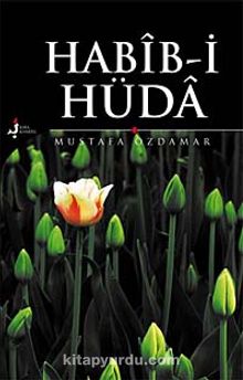 Habib-i Hüda - Mustafa Özdamar
