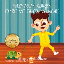 Emre ve Tahta Oyuncak - Fulya Aslan Gürşen