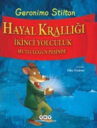 Hayal Krallığı & İkinci Yolculuk Mutluluğun Peşinde