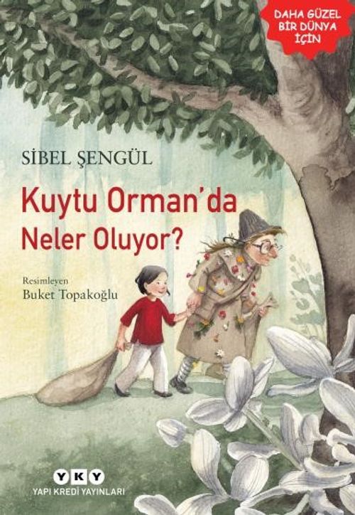 Kuytu Orman'da Neler Oluyor?