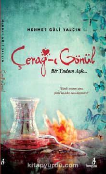 Cerağ-ı Gönül - Mehmet Güli Yalçın