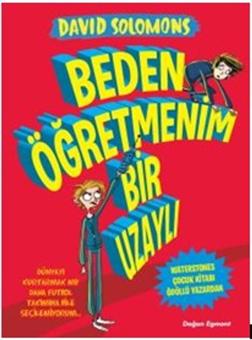 Beden Öğretmenim Bir Uzaylı
