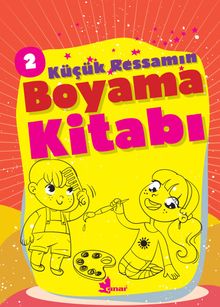 Küçük Ressamın Boyama Kitabı 2
