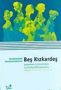 Beş Kızkardeş & Beş Narodnik Kadının Anıları