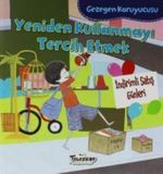 Yeniden Kullanmayı Tercih Etmek / Gezegen Koruyucusu