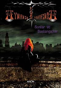 Aynanın Diğer Tarafında Sonlar ve Başlangıçlar 1. Kitap