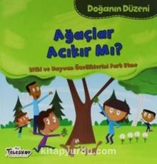 Ağaçlar Acıkır mı? / Doğanın Düzeni - Martha E. H. Rustad