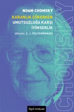 Karanlık Çökerken Umutsuzluğa Karşı İyimserlik