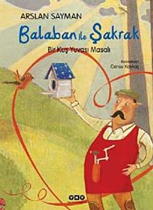 Balaban ile Şakrak & Bir Kuş Yuvası Masalı