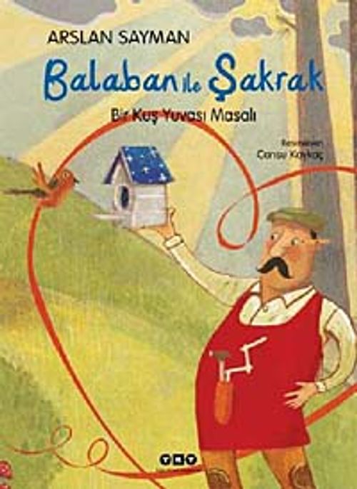 Balaban ile Şakrak & Bir Kuş Yuvası Masalı