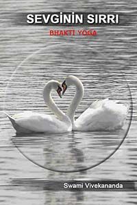 Sevginin Sırrı - Bhakti Yoga