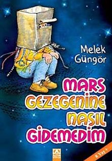 Mars Gezegenine Nasıl Gidemedim