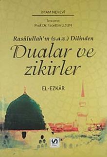 Rasulullah'ın (s.a.v.) Dilinden Dualar ve Zikirler