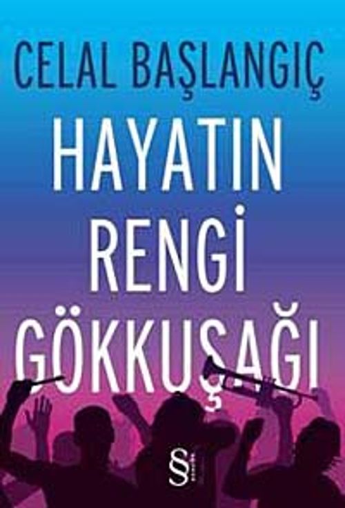 Hayatın Rengi Gökkuşağı