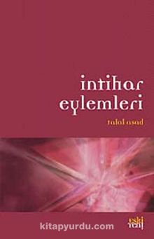 İntihar Eylemleri - Talal Asad
