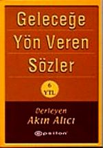 Geleceğe Yön Veren Sözler (Cep Boy)