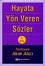 Hayata Yön Veren Sözler (Cep Boy)