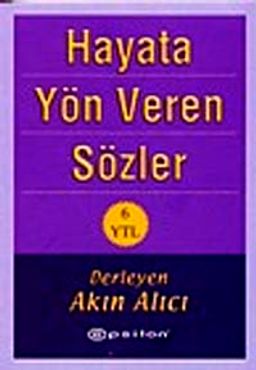 Hayata Yön Veren Sözler (Cep Boy)