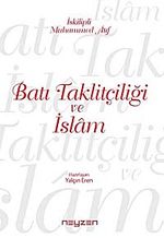Batı Taklitçiliği ve İslam