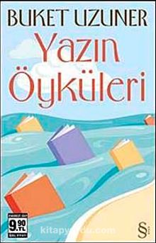 Yazın Öyküleri - Buket Uzuner